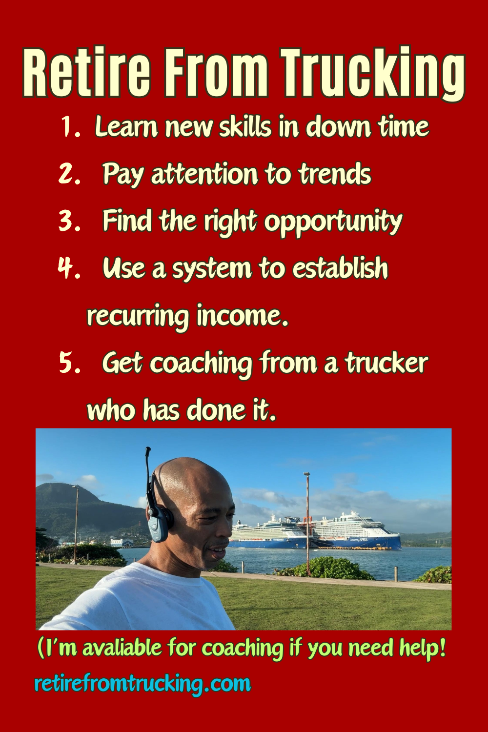 Retire From Trucking Early